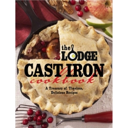 Kuchařka The Lodge Cast Iron Cookbook